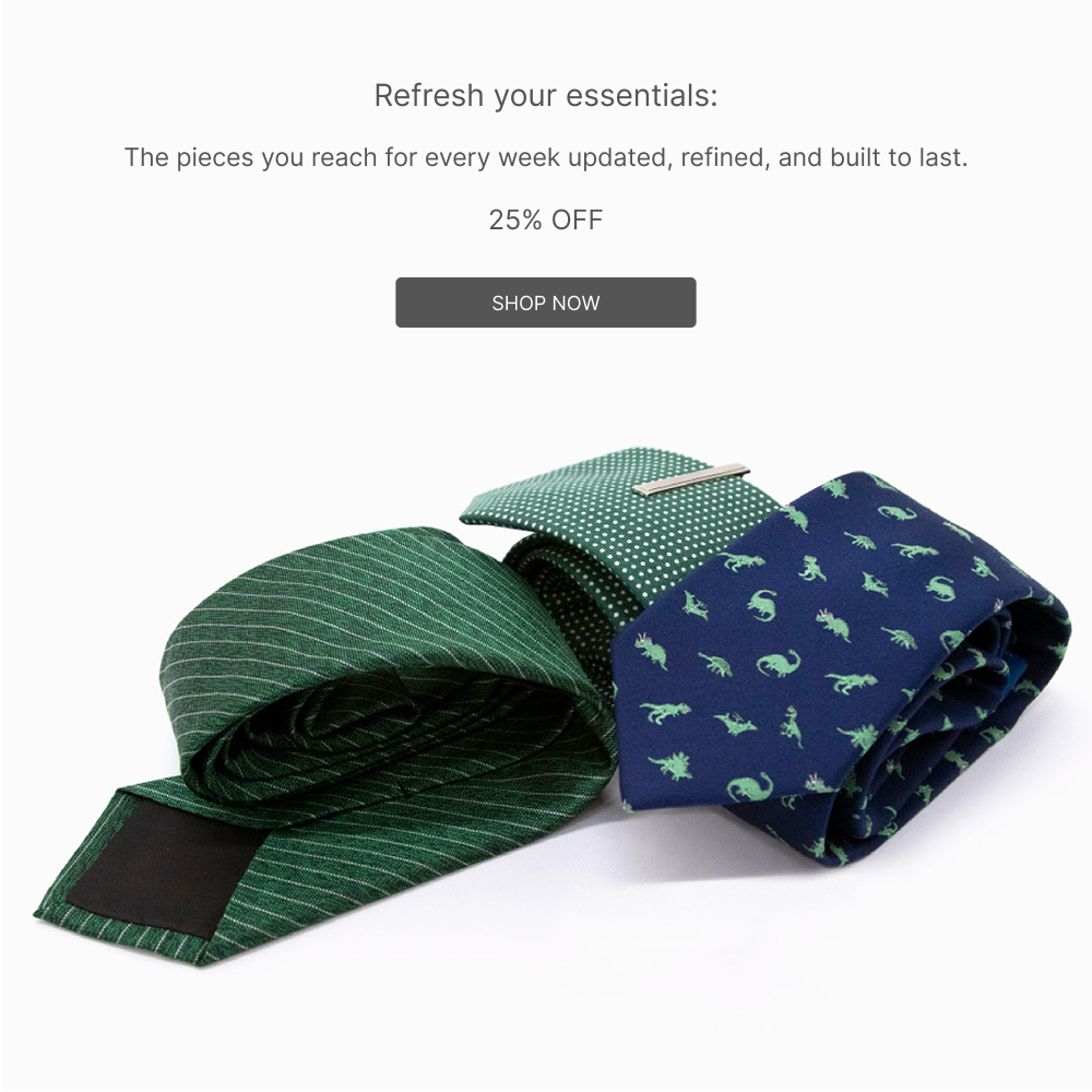 TIES | Essentials Sale 25% Off